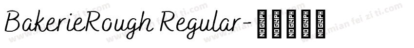 BakerieRough Regular字体转换